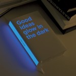 Good ideas glow in the dark by Bruketa Zinic and Brigada