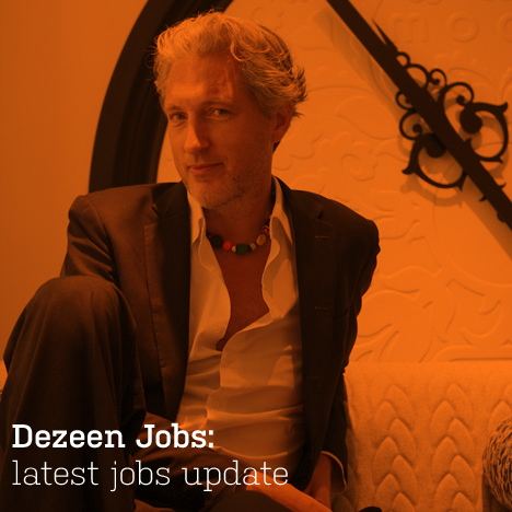 Dezeen Jobs: latest jobs update