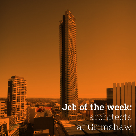 Job of the week: architects at Grimshaw