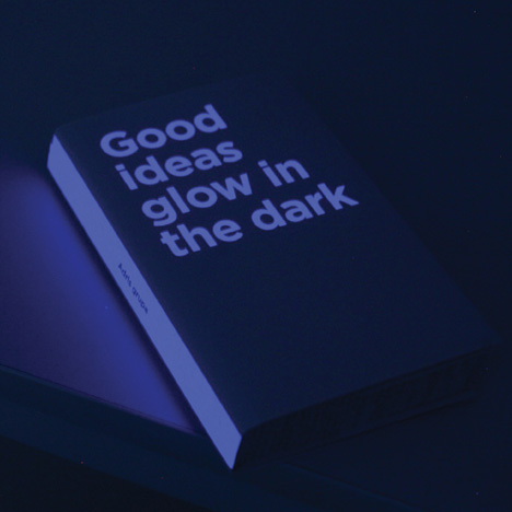 Good ideas glow in the dark by Bruketa Zinic and Brigada