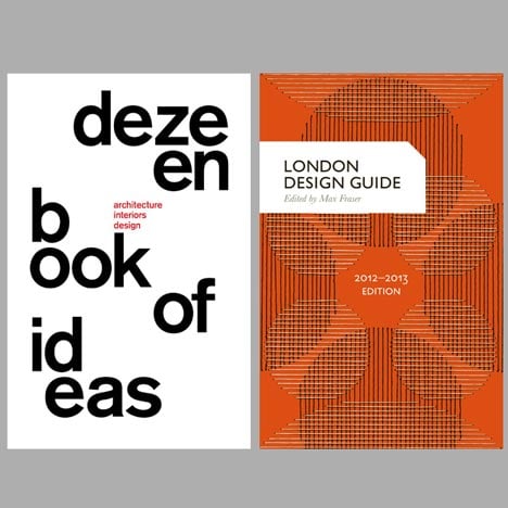 Dezeen Book of Ideas and London Design Guide for £20