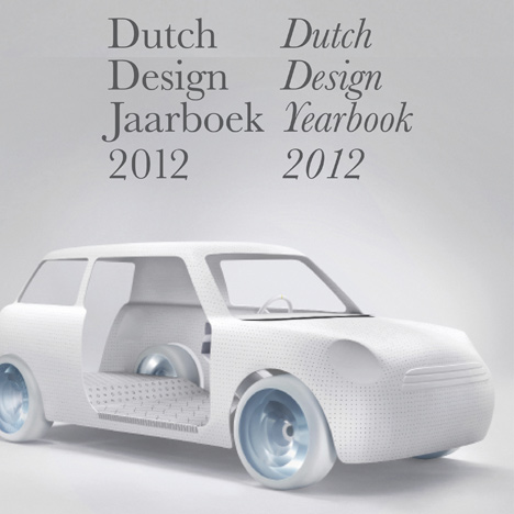 Competition: five copies of Dutch Design Yearbook 2012 to be won