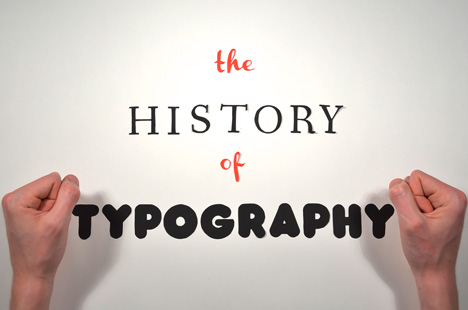 The History of Typography by Ben Barrett-Forrest