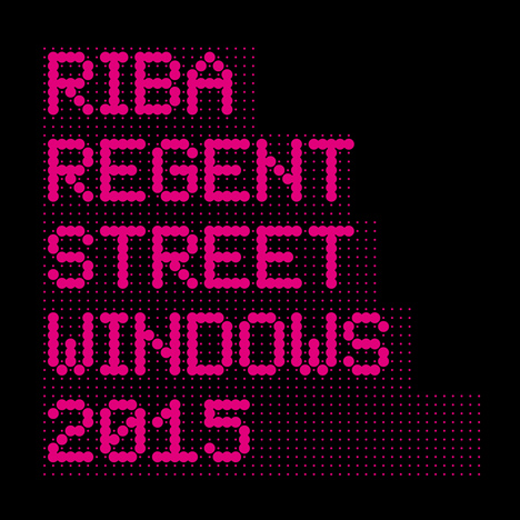RIBA Regent Street Windows 2015