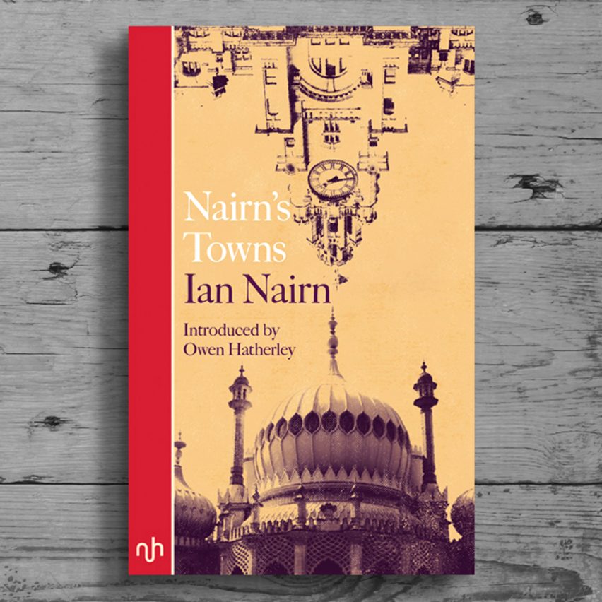 10 copies of essays by 20th century architecture critic Ian Nairn to be won