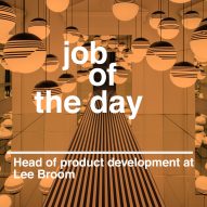 Job of the day: head of product development for Lee Broom