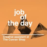 Job of the day: creative assistant at The Conran Shop