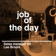 Job of the day: sales manager for Lee Broom