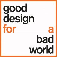 Dezeen x Dutch Design Week: Good Design for a Bad World
