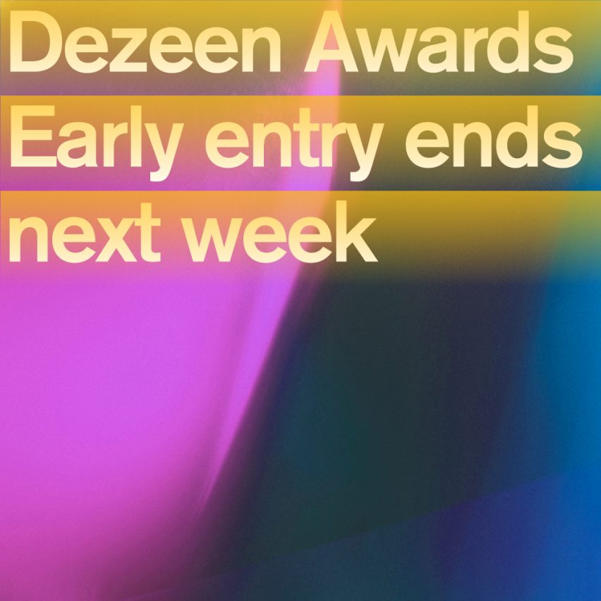 Last chance to get early reduced entry rates to Dezeen Awards