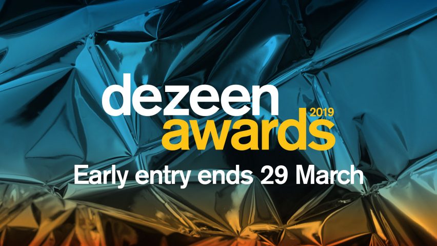 Dezeen Awards 2019 early entry ends 29 March