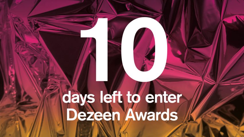 10 days to go to enter Dezeen Awards