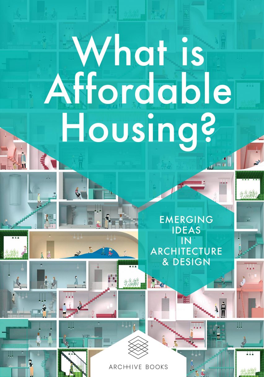 What is Affordable Housing? book by Bee Breeders and ARCHHIVE
