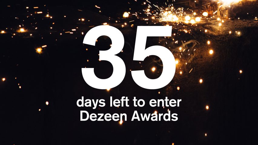 35 days left to enter Dezeen Awards 2020