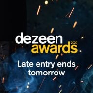 Dezeen Awards 2020 late entry ends tomorrow