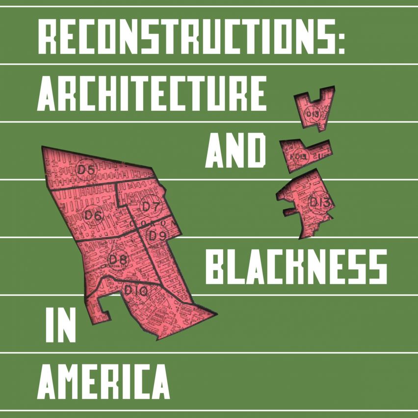 Reconstructions: Architecture and Blackness in America MoMA poster