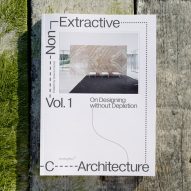 Non-Extractive Architecture manifesto calls for buildings that are "not intrinsically dependent on exploitation"