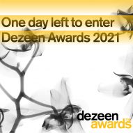 One day left to enter Dezeen Awards 2021