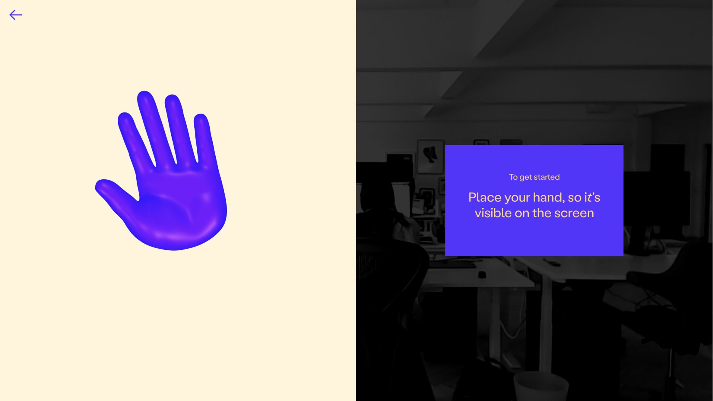 Screen tells the user to place their hand where it is visible in their webcam