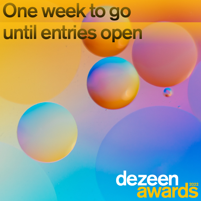 One week to go until Dezeen Awards 2022 opens for entries