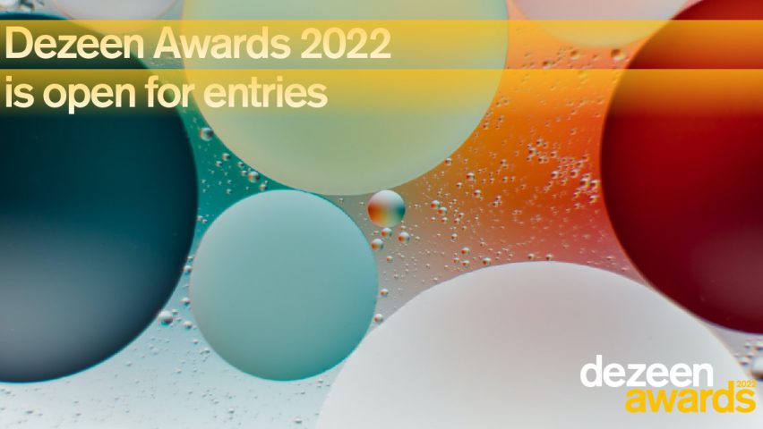 Dezeen Awards 2022 is open for entries