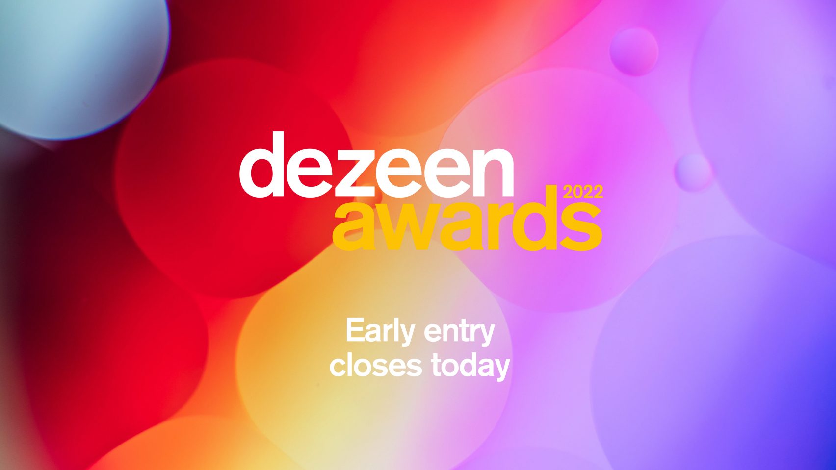 Dezeen Awards 2022 Early Entry Closes Today At Midnight London Time