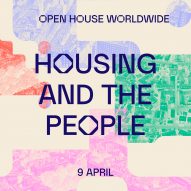 Watch Open House Worldwide's Housing and the People festival explore extraordinary housing