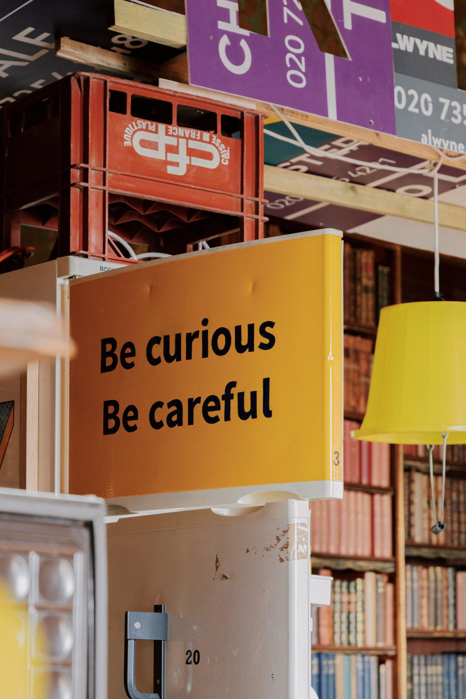 Be curious, be careful