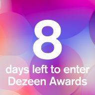 Eight days left to enter Dezeen Awards 2022