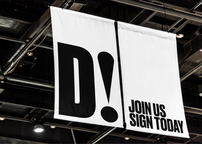 White Design Declares sign reading: D! Join us, sign today