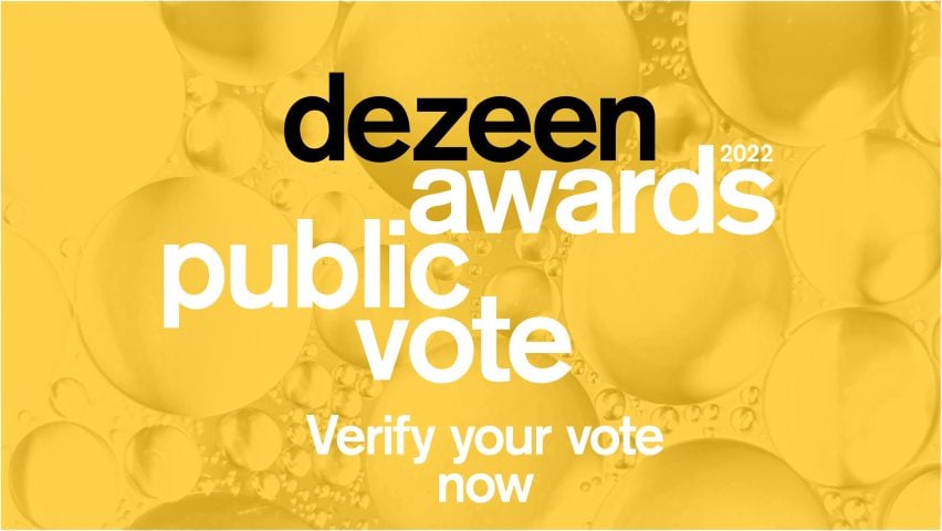 Dezeen Awards 2022 public vote. Verify your vote now.