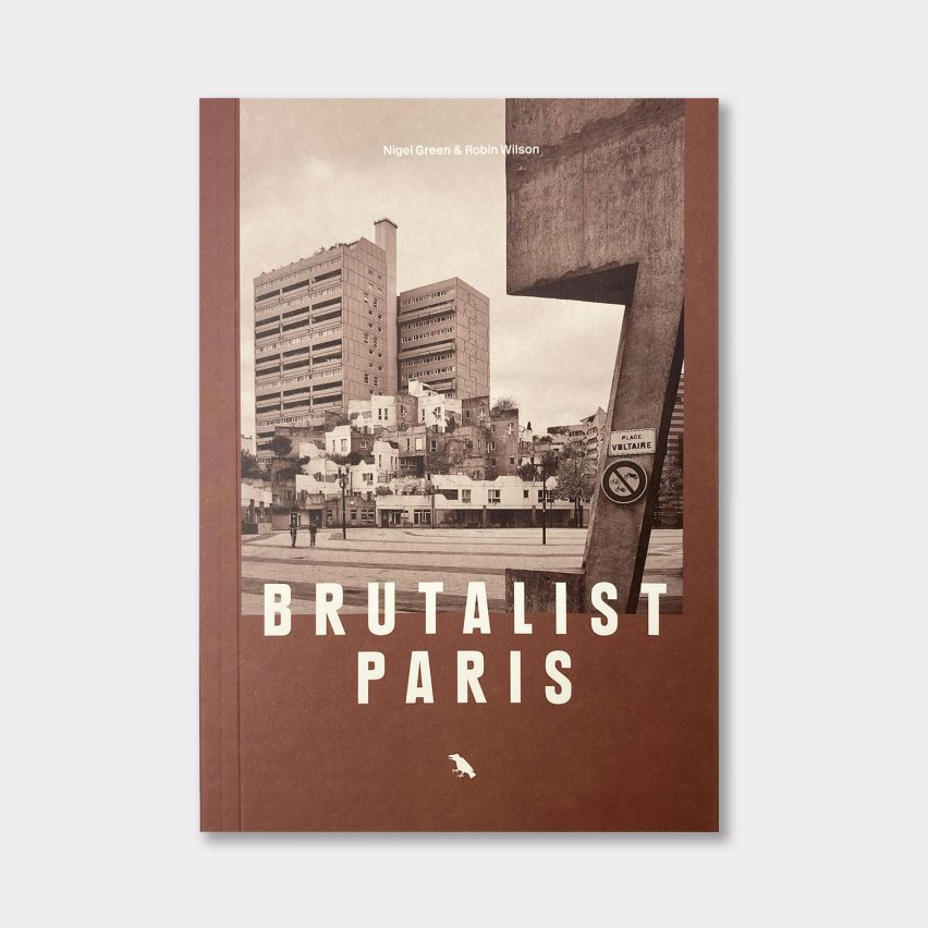 Front cover of the Brutalist Paris book by Robin Wilson