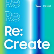 Last chance to enter Dezeen and Samsung's Re:Create Design Challenge