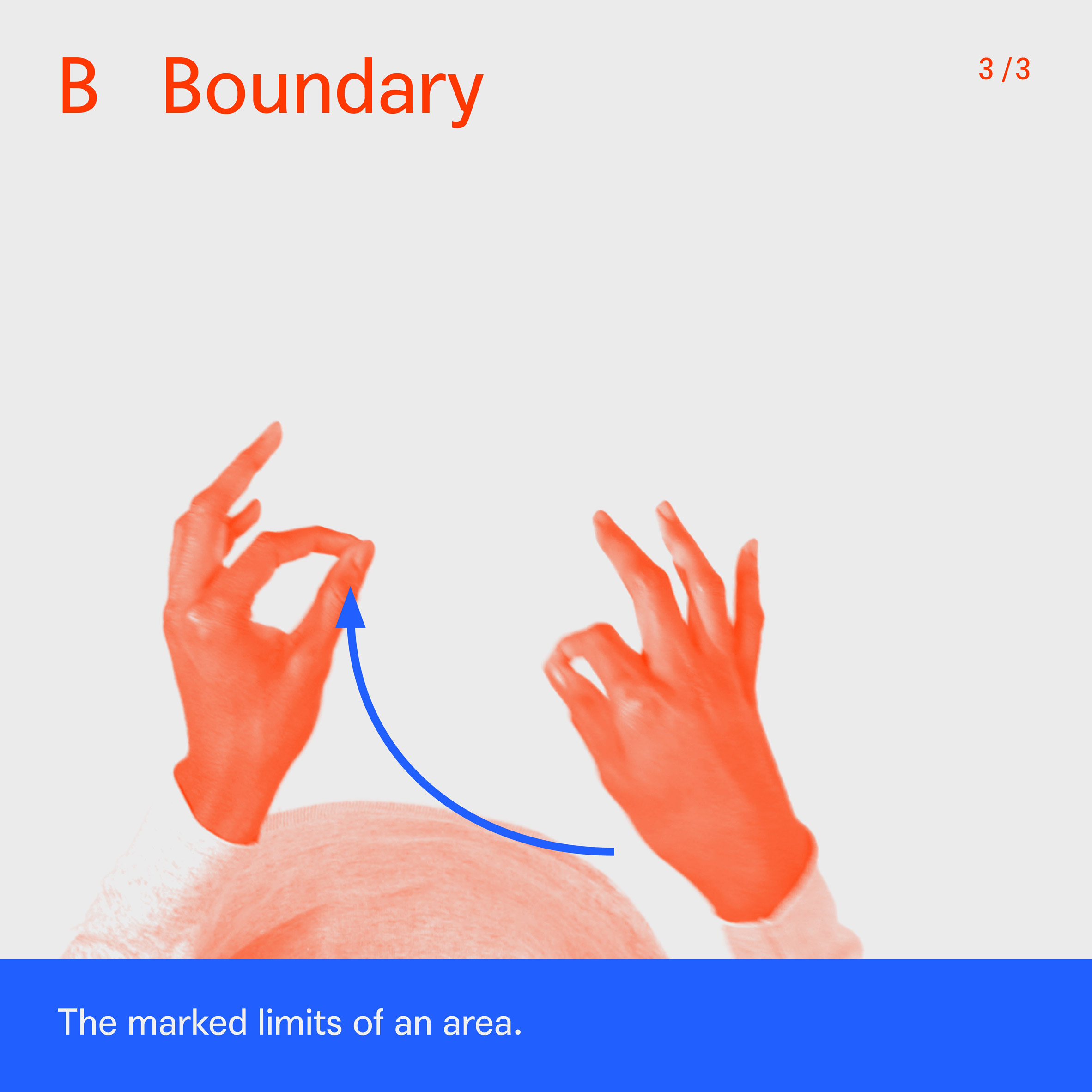 Sign for boundary developed by Signstrokes