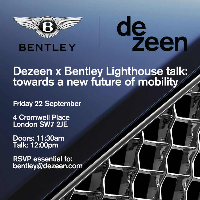 Dezeen x Bentley Lighthouse Talk: Towards a new future of mobility