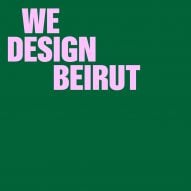We Design Beirut postponed due to Israel-Gaza conflict