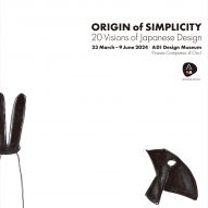 Origin of Simplicity: 20 Visions of Japanese Design