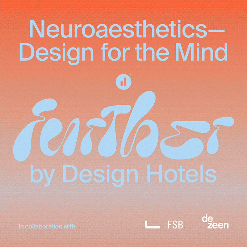Graphic identity of Design Hotels's talk titled Further: Neuroaesthetics – Design for the Mind