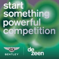 Bentley and Dezeen launch Start Something Powerful Competition