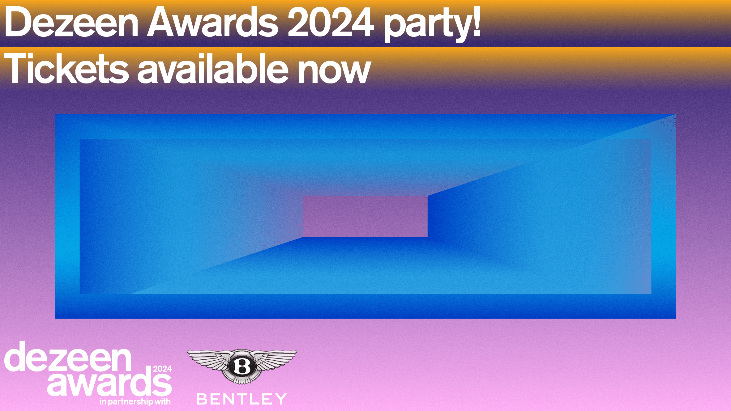 https://static.dezeen.com/uploads/2024/09/DEZ-Awards24-Banners-Colour-tickets-available-now-png_16x9-Editorial-2364x1330-Shape2.png