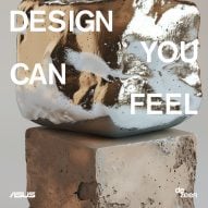 Dezeen and ASUS Zenbook to host Design You Can Feel exhibition during London Design Festival