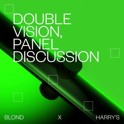 Blond x Harry's – Double Vision panel discussion