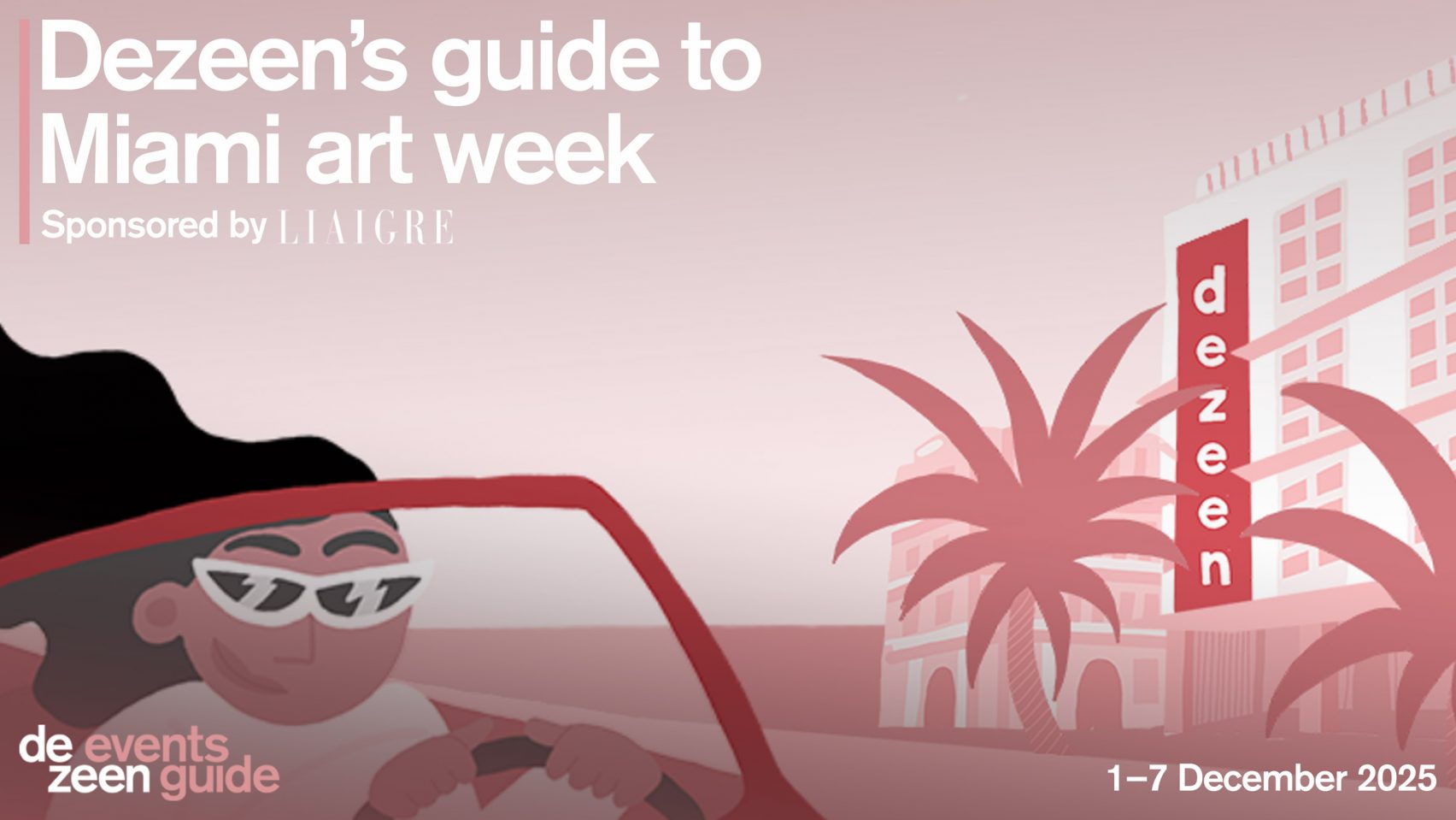 Dezeen Events Guide launches digital guide to Miami art week 2025