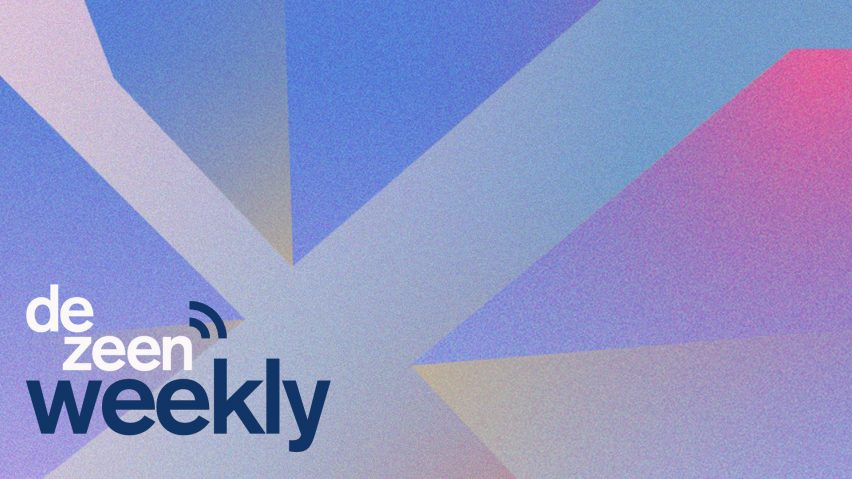 Dezeen Weekly graphic