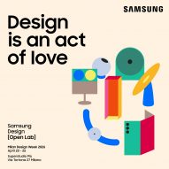 Design is an Act of Love by Samsung
