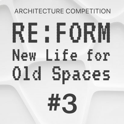 Re:Form - New Life for Old Spaces / Edition #3