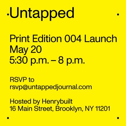 Untapped Print Edition 004 Launch and Performance