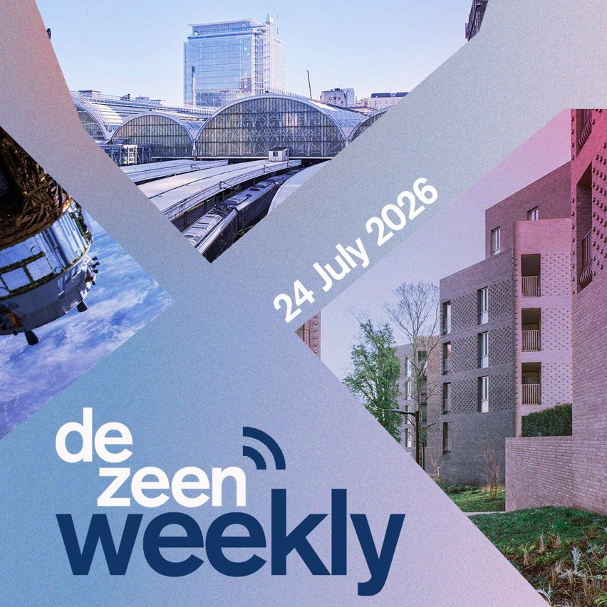 Dezeen semanal 24 de julio de 2026