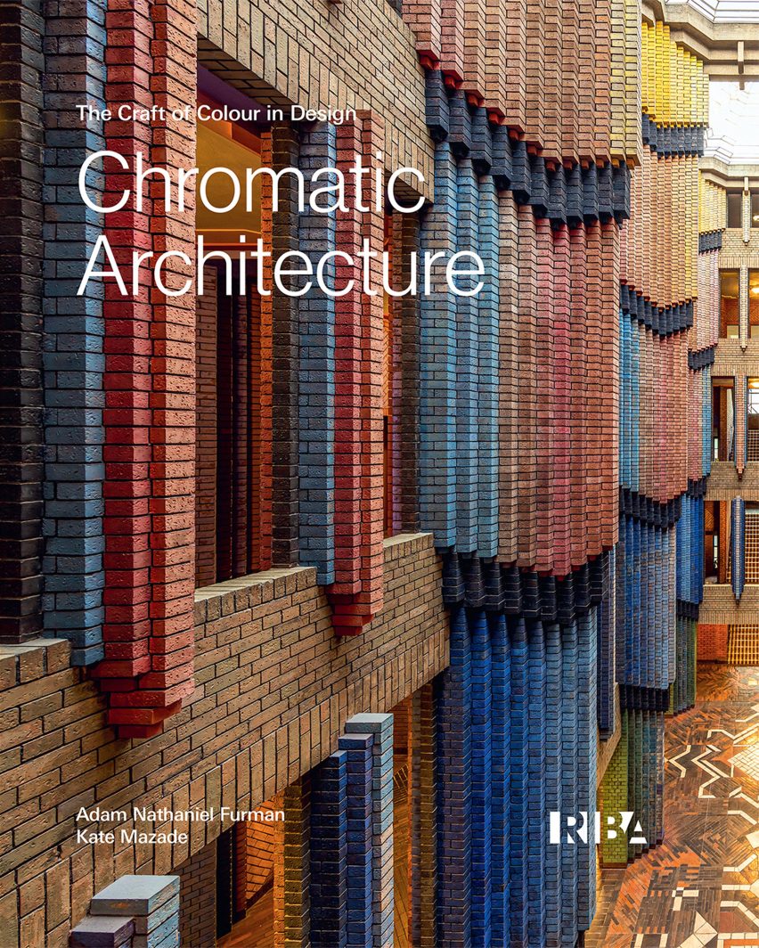 Chromatic Architecture book by Adam Nathaniel Furman and Kate Mazade